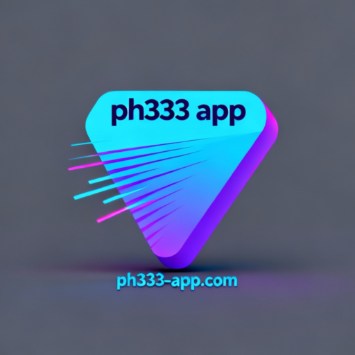 ph333 app
